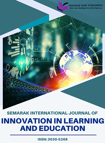 Semarak International Journal of Innovation in Learning and Education (SIJILE)