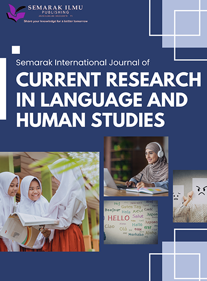 Semarak International Journal of Current Research in Language and Human Studies (SIJCRLHS)