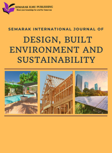 Semarak International Journal of Design, Built Environment and Sustainability (SIJDBES)