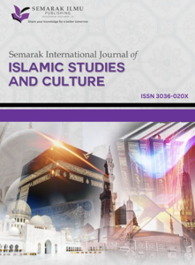 Semarak International Journal of Islamic Studies and Culture (SIJISC)