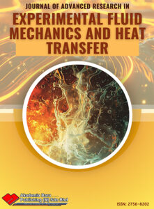 Journal of Advanced Research in Experimental Fluid Mechanics and Heat Transfer (AREFMHT)