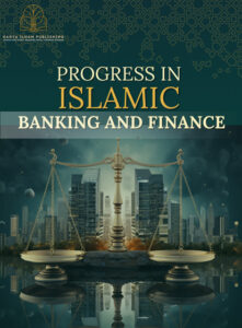 Progress in Islamic Banking and Finance (PIIBF)